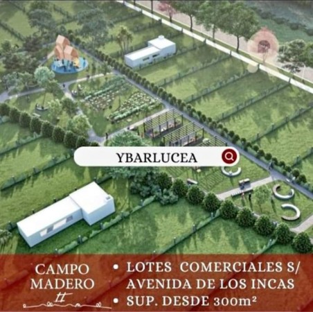 LOTE EN VENTA - CAMPO MADERO IBARLUCEA